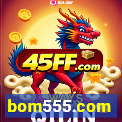 bom555.com plataforma de jogos